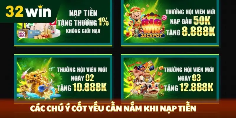 Các chú ý cốt yếu cần nắm khi nạp tiền 